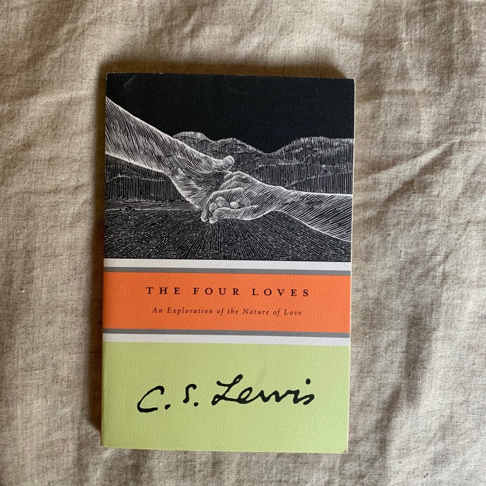 The Four Loves by C.S. Lewis
